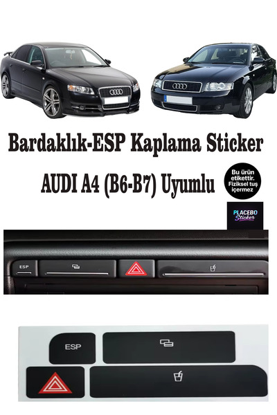 PLACEBO Audi A4 B6 - B7 Uyumlu Bardaklık ve ESP Tuş Sticker | Yıpranmış Tuşlar İçin Kaplama Etiket Seti