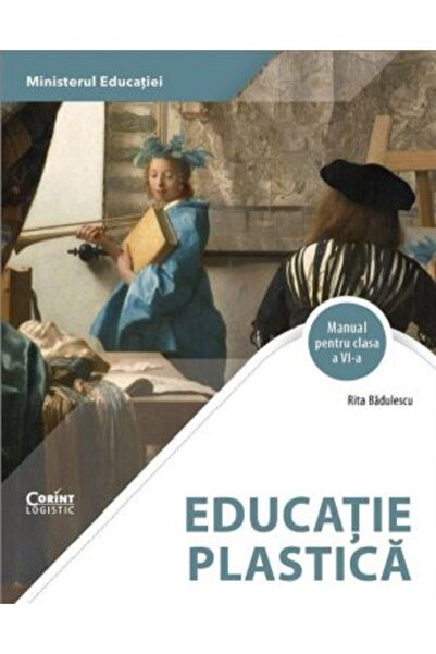 Corint Educație plastică. Manual pentru clasa a VI-a - Rita Bădulescu