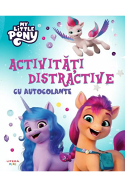 Litera Micul Meu Ponei. Activități distractive cu autocolante