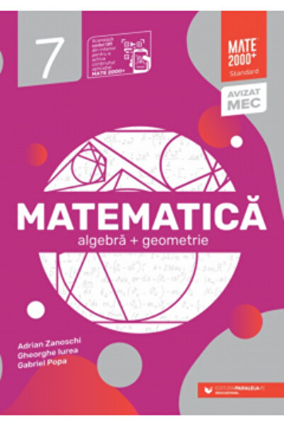 Paralela 45 Matematică standard. Clasa a VII-a. 2025-2026, Adrian Zanoschi, G...