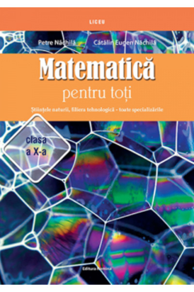 Nomina Matematică pentru toți. Științe, ramura tehnologică. Toate specializăr...