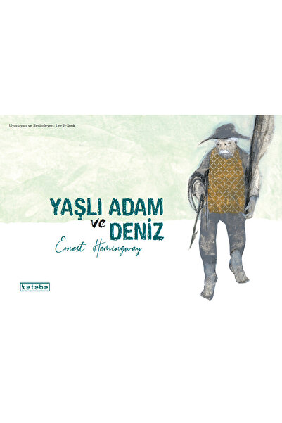 Ketebe Yaşlı Adam ve Deniz Ernest Hemingway