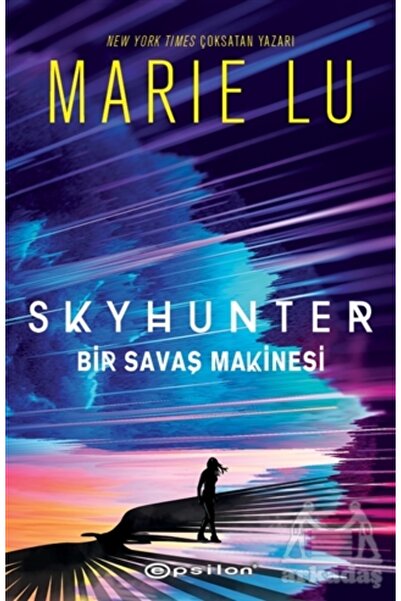 Epsilon Yayınevi Skyhunter - Bir Savaş Makinesi