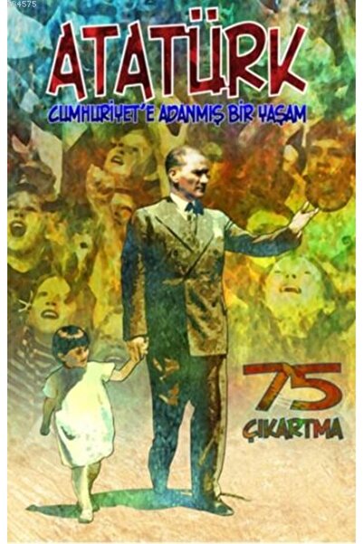 Bulut Yayınları A Life Dedicated to the Ataturk Republic - with Stickers and ...