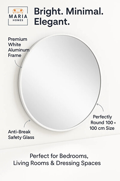 MARIA HOMES Round White Frame Wall Mirror for Bedroom, Bathroom, Vanity & Home Décor 100x100 cm