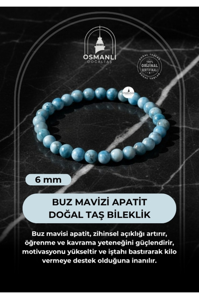 OSMANLI DOĞAL TAŞ Buz Mavizi Apatit 6mm Doğal Taş Bileklik