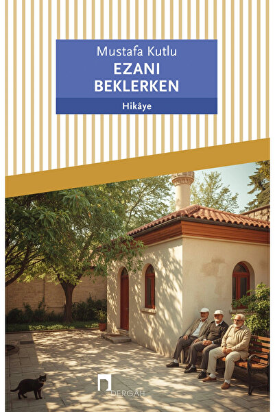 Dergah Yayınları Ezanı Beklerken