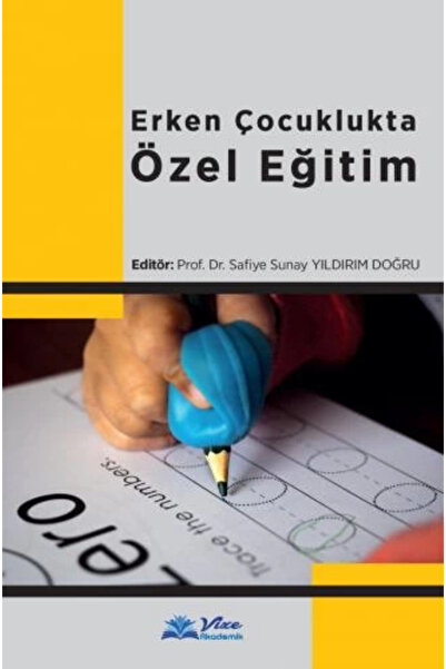 vize akademik ERKEN ÇOCUKLUKTA ÖZEL EĞİTİM