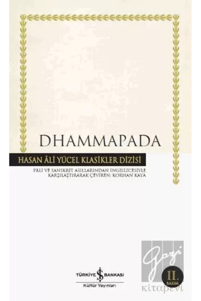 TÜRKİYE İŞ BANKASI KÜLTÜR YAYINLARI Dhammapada (ciltli)