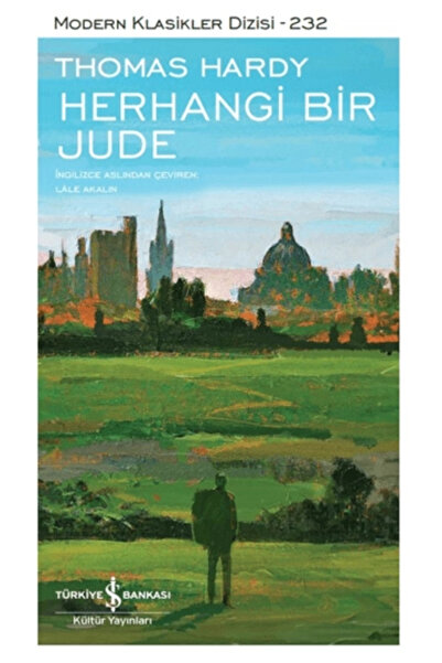 TÜRKİYE İŞ BANKASI KÜLTÜR YAYINLARI Herhangi Bir Jude - Modern Klasikler Dizisi