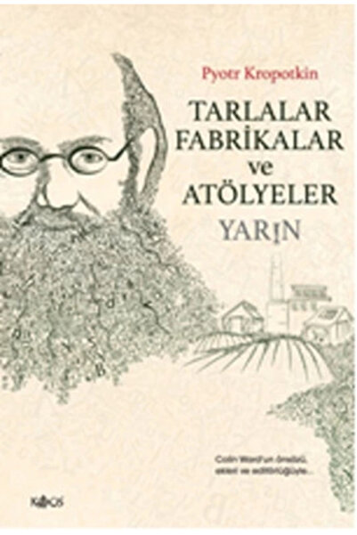 Tarlalar Fabrikalar ve Atölyeler - Yarın