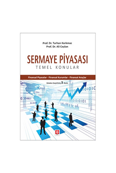 Ekin Yayınevi Sermaye Piyasası Temel Konular Turhan Korkmaz