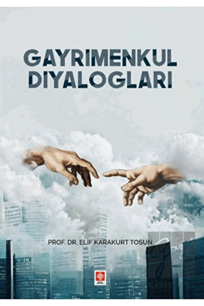 Ekin Yayınevi Gayrimenkul Diyalogları Elif Karakurt Tosun
