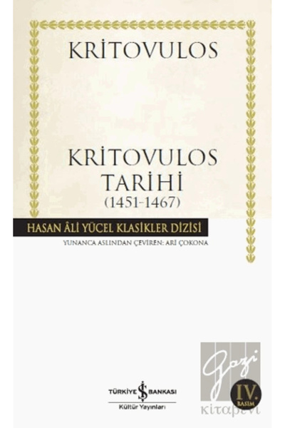 TÜRKİYE İŞ BANKASI KÜLTÜR YAYINLARI Kritovulos Tarihi (1451-1467)