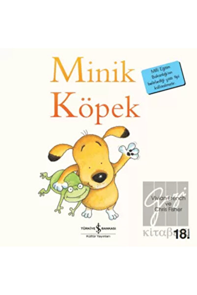TÜRKİYE İŞ BANKASI KÜLTÜR YAYINLARI Minik Köpek