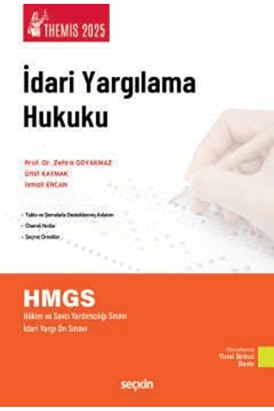 Seçkin Yayıncılık THEMIS – İdari Yargılama Hukuku Prof. Dr. Zehra Odyakmaz,Üm...