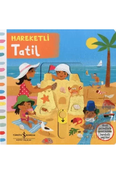 TÜRKİYE İŞ BANKASI KÜLTÜR YAYINLARI Hareketli Tatil