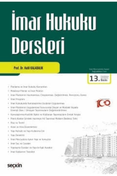Seçkin Yayıncılık İmar Hukuku Dersleri Prof. Dr. Halil Kalabalık