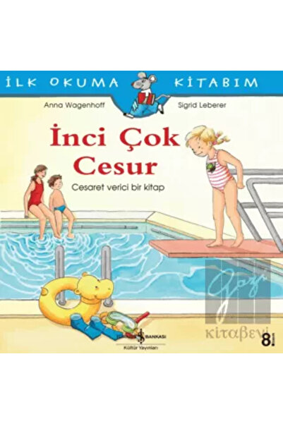 TÜRKİYE İŞ BANKASI KÜLTÜR YAYINLARI Inci Çok Cesur