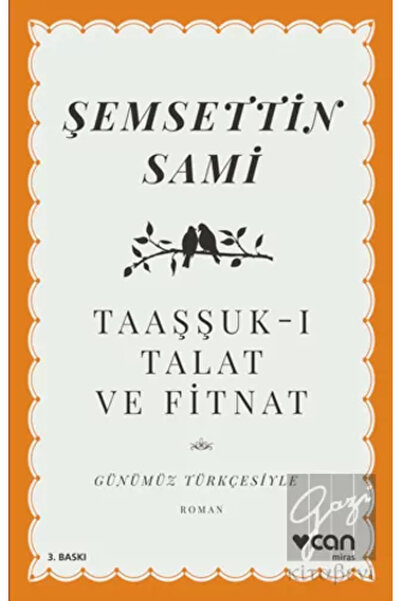 CAN Taaşşuk I Talat Ve Fitnat Günümüz Türkçesiyle