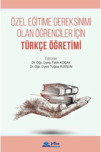 vize akademik ÖZEL EĞİTİMDE TÜRKÇE EĞİTİMİ
