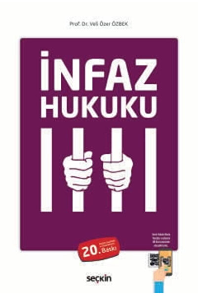 Seçkin Yayıncılık İnfaz Hukuku Prof. Dr. Veli Özer Özbek