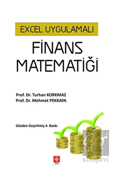 Genel Markalar Excel Uygulamalı Finans Matematiği Turhan Korkmaz /