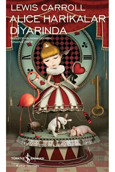 TÜRKİYE İŞ BANKASI KÜLTÜR YAYINLARI Alice Harikalar Diyarında - Modern Klasik...