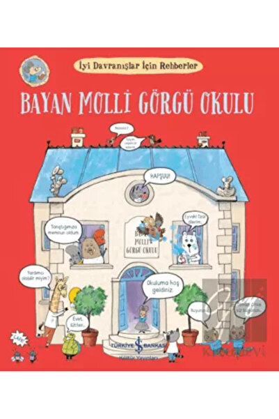 TÜRKİYE İŞ BANKASI KÜLTÜR YAYINLARI Molli Görgü Okulu - Iyi Davranışlar Için ...