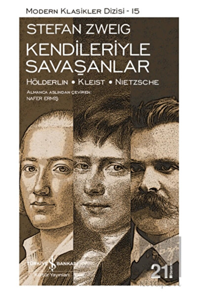 TÜRKİYE İŞ BANKASI KÜLTÜR YAYINLARI Kendileriyle Savaşanlar