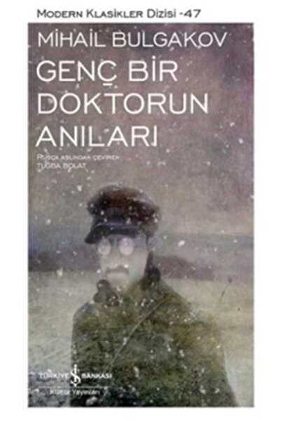 TÜRKİYE İŞ BANKASI KÜLTÜR YAYINLARI Genç Bir Doktorun Anıları