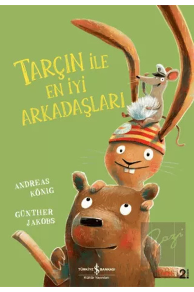 TÜRKİYE İŞ BANKASI KÜLTÜR YAYINLARI Tarçın Ile En Iyi Arkadaşları