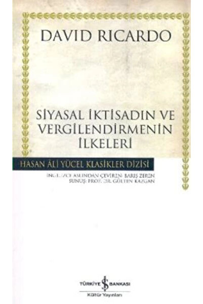 TÜRKİYE İŞ BANKASI KÜLTÜR YAYINLARI Siyasal Iktisadın Ve Vergilendirmenin Ilk...