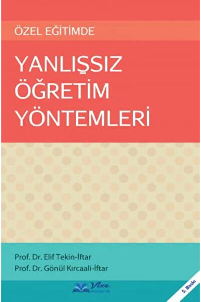 vize akademik YANLIŞSIZ ÖĞRETİM YÖNTEMLERİ