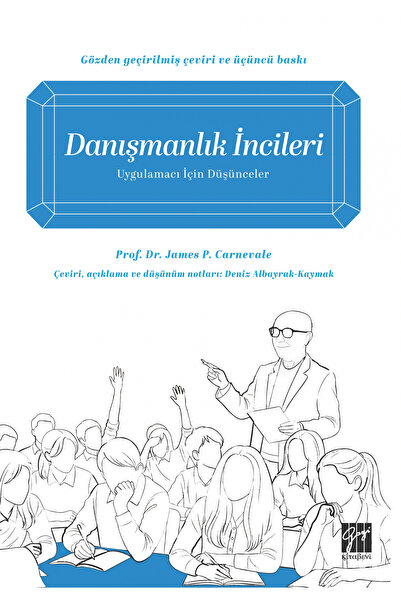 Gazi Kitabevi Danışmanlık İncileri Uygulamacı İçin Düşünceler