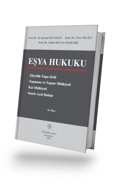 Filiz Kitabevi Eşya Hukuku Kemal Oğuzman 26. Baskı
