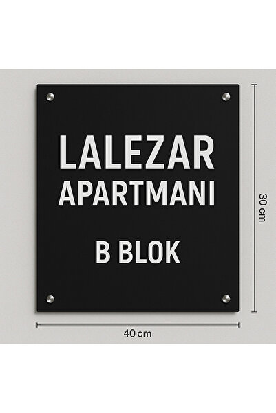 Outdoor One 30×40 cm Siyah Zemin Beyaz Yazılı Pleksi Apartman Tabelası – Kişiye Özel