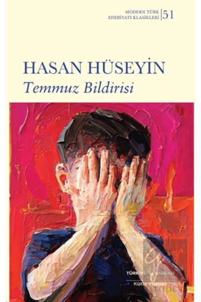 TÜRKİYE İŞ BANKASI KÜLTÜR YAYINLARI Temmuz Bildirisi
