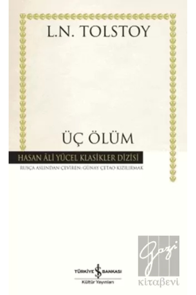 TÜRKİYE İŞ BANKASI KÜLTÜR YAYINLARI ÜÇ ÖLÜM KARTON KAPAK