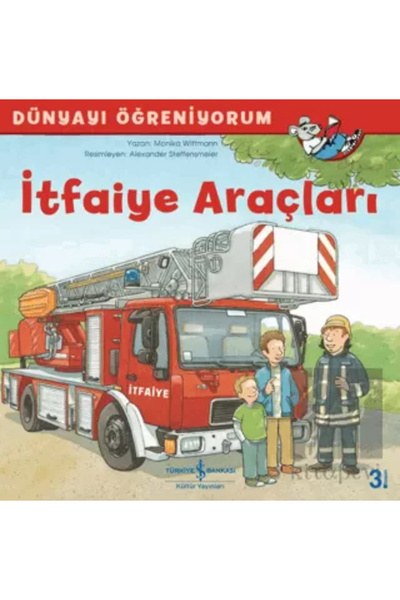 TÜRKİYE İŞ BANKASI KÜLTÜR YAYINLARI İtfaiye Araçları