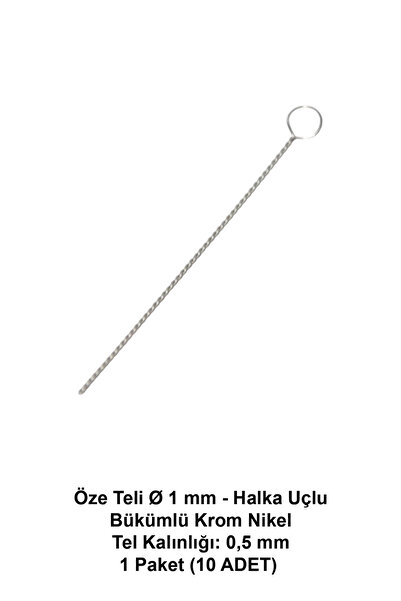 ATEL-SAN Öze Teli Ø 1 Mm - Halka Uçlu - Bükümlü Krom Nikel / 1 Paket (10 ADET)