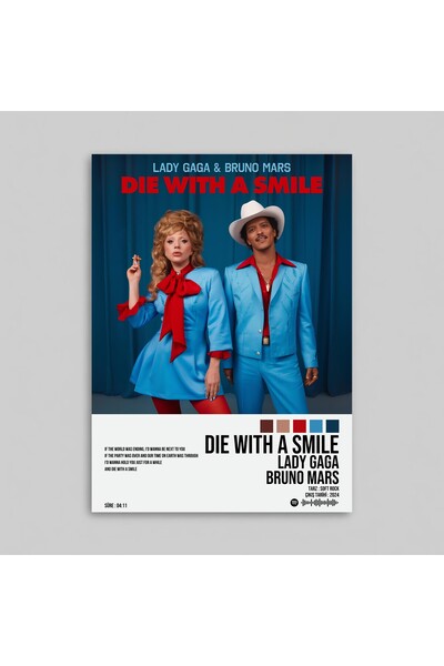 Orendart Lady Gaga Bruno Mars - Die With A Smile Spotify Çerçevesiz Tasarım P...