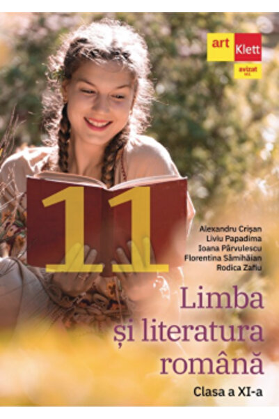 Art Klett Limba și literatura română. Manual pentru clasa a XI-a, Liviu Papadima