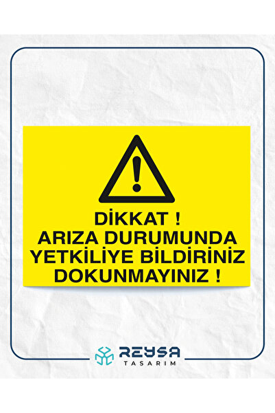 Reysa Tasarım انتبه إلى المسؤول إذا حدث خطأ، لا تلمس ملصق لاصق خلفي مقاس 21 × 35