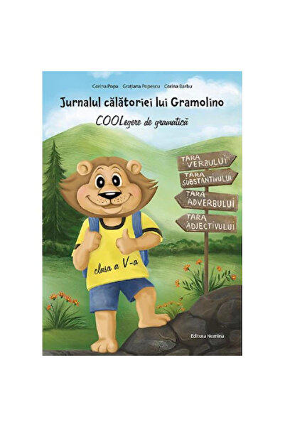 NOMİNAL Jurnalul de călătorie al lui Gramolino. COOLAgramatica - Clasa a 5-a ...