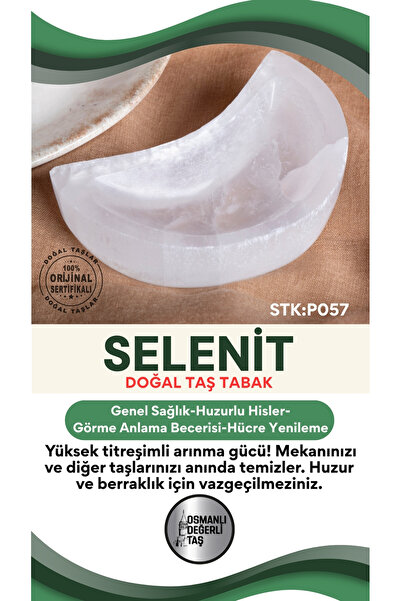 OSMANLI DEĞERLİ TAŞ Sertifikalı Selenit Doğal Taş Hilal Tabak P057