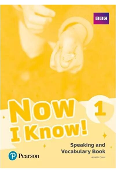 Pearson Education Limited Now I Know! 1 Speaking and Vocabulary Book, Annett