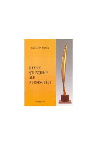 Editura Alma Craiova Bazele stiintifice ale nursingului, Madalina Manea