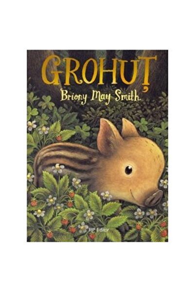 Editura RP Editor Grohut, Briony May Smith