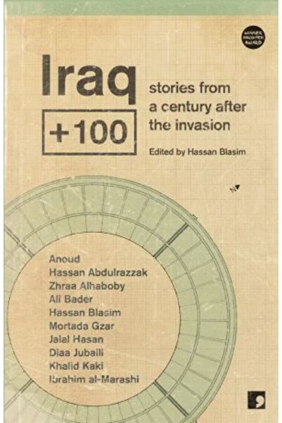 comma Iraq+100: Stories from a century after the invasion (Futures Past)